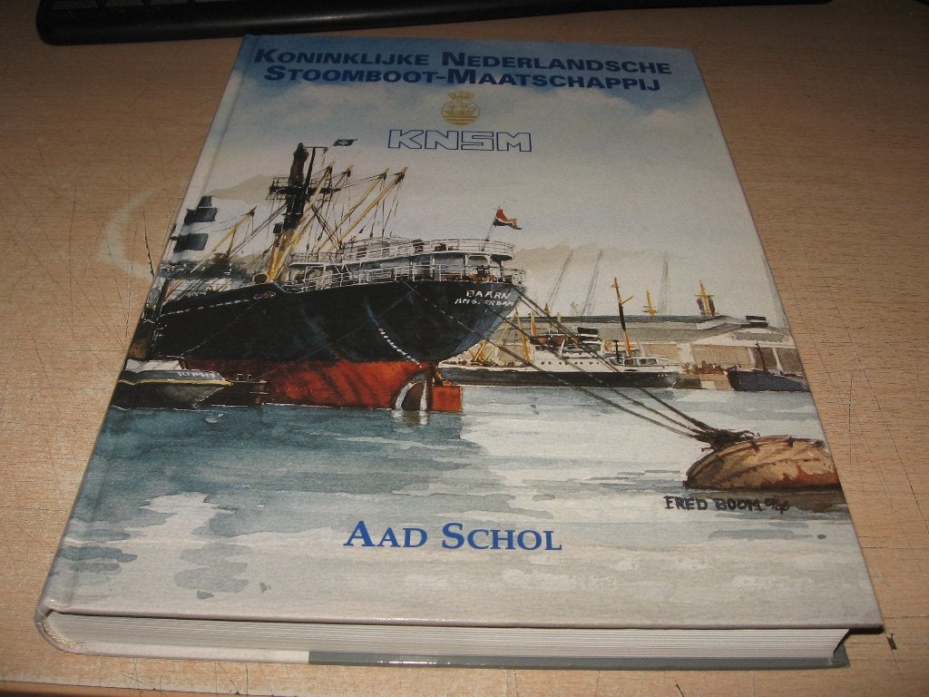 Aad Schol   Koninklijke Nederlandsche Stoomboot-Maatschappij, Verzamelen, Ophalen of Verzenden, Zo goed als nieuw, Boek of Tijdschrift