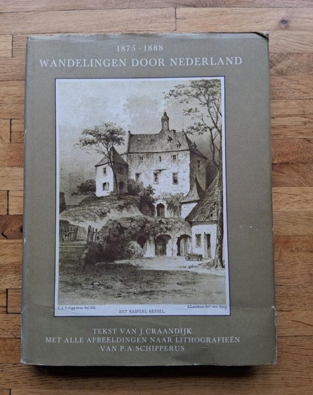 Wandelingen door Nederland 1875-1888
kastelen en buitenhuize, Boeken, Ophalen of Verzenden, Zo goed als nieuw