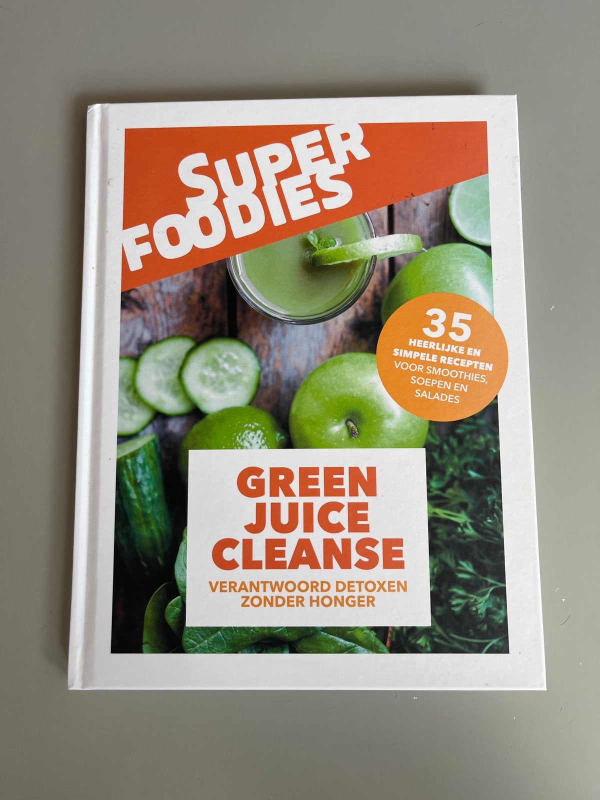 Super Foodies Green Juice Cleanse: Detox zonder honger, Boeken, Ophalen, Voorgerechten en Soepen, Zo goed als nieuw, Gezond koken