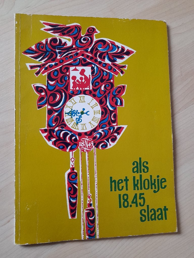 ALS HET KLOKJE 18.45 SLAAT, Ophalen of Verzenden, Gelezen