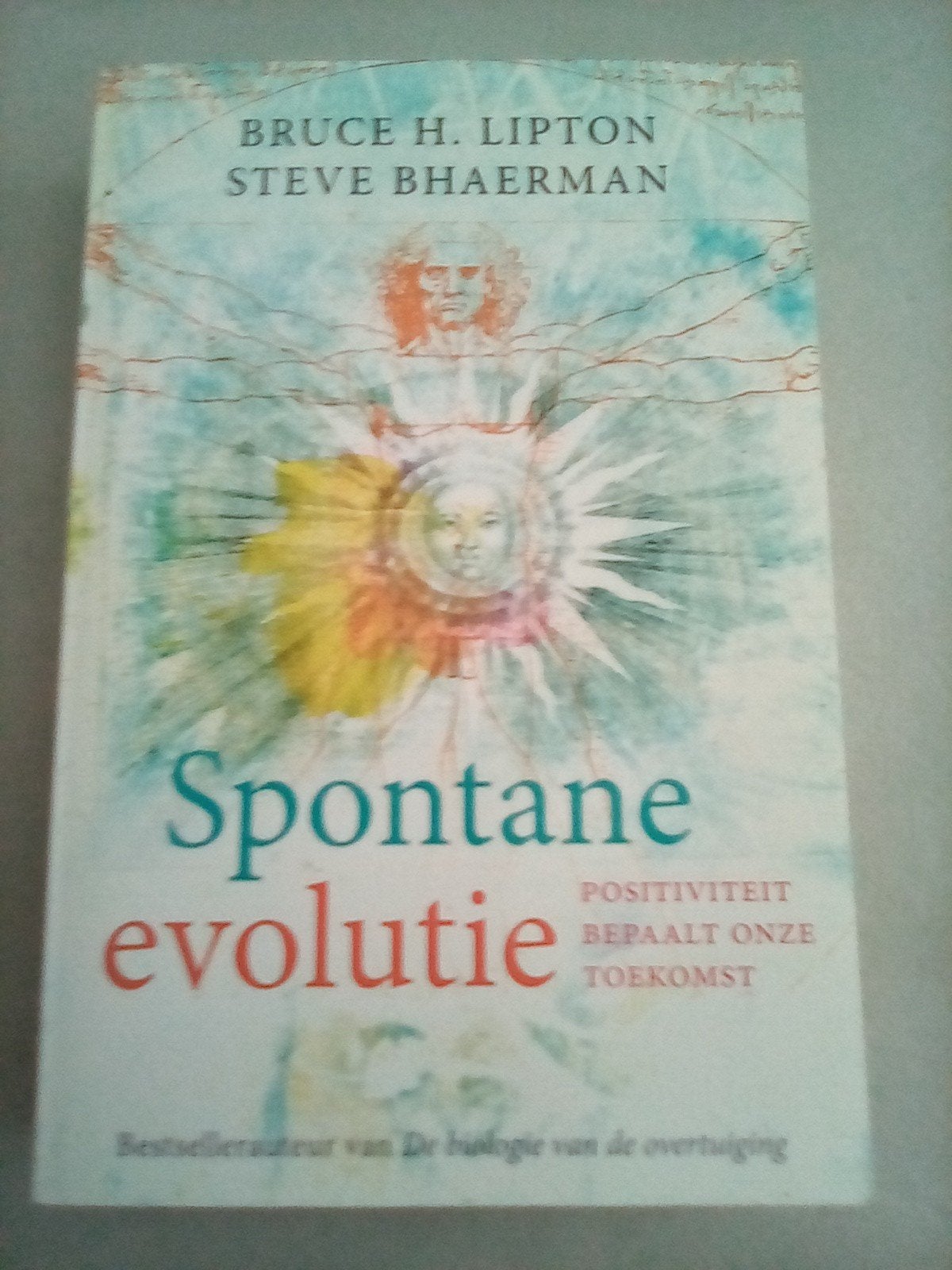 Spontane Evolutie  -  Bruce Lipton en Steve Bhaerman, Ophalen of Verzenden, Zo goed als nieuw, Overige wetenschappen