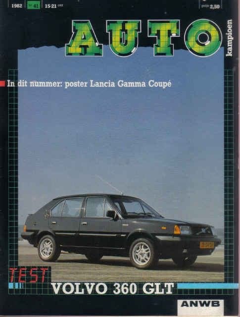 Autokampioen 41 1982 : Volvo 360 GLT - Lancia Gamma Coupe, Ophalen of Verzenden, Gelezen, Algemeen