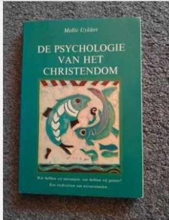 De Psychologie van het Christendom - Mellie Uyldert, Achtergrond en Informatie, Ophalen of Verzenden, Zo goed als nieuw, Mellie Uyldert