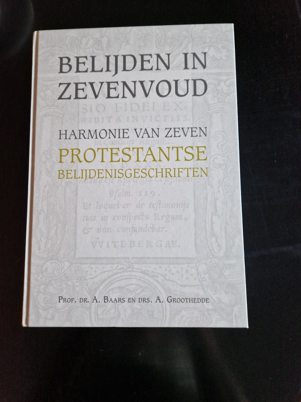 A. Groothedde - Belijden in zevenvoud, Ophalen of Verzenden, Zo goed als nieuw, A. Groothedde