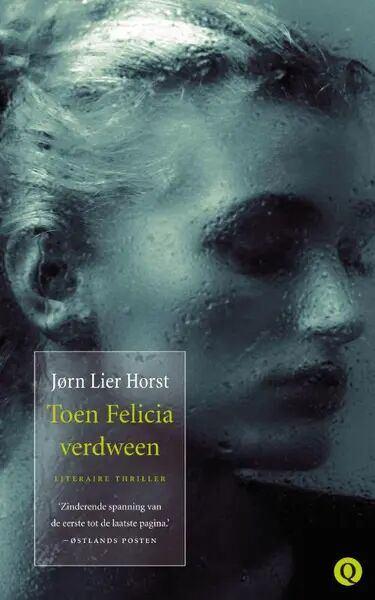 Toen Felicia verdween - Jorn Lier Horst - GEZOCHT, Boeken, Ophalen of Verzenden, Gelezen, Nederland