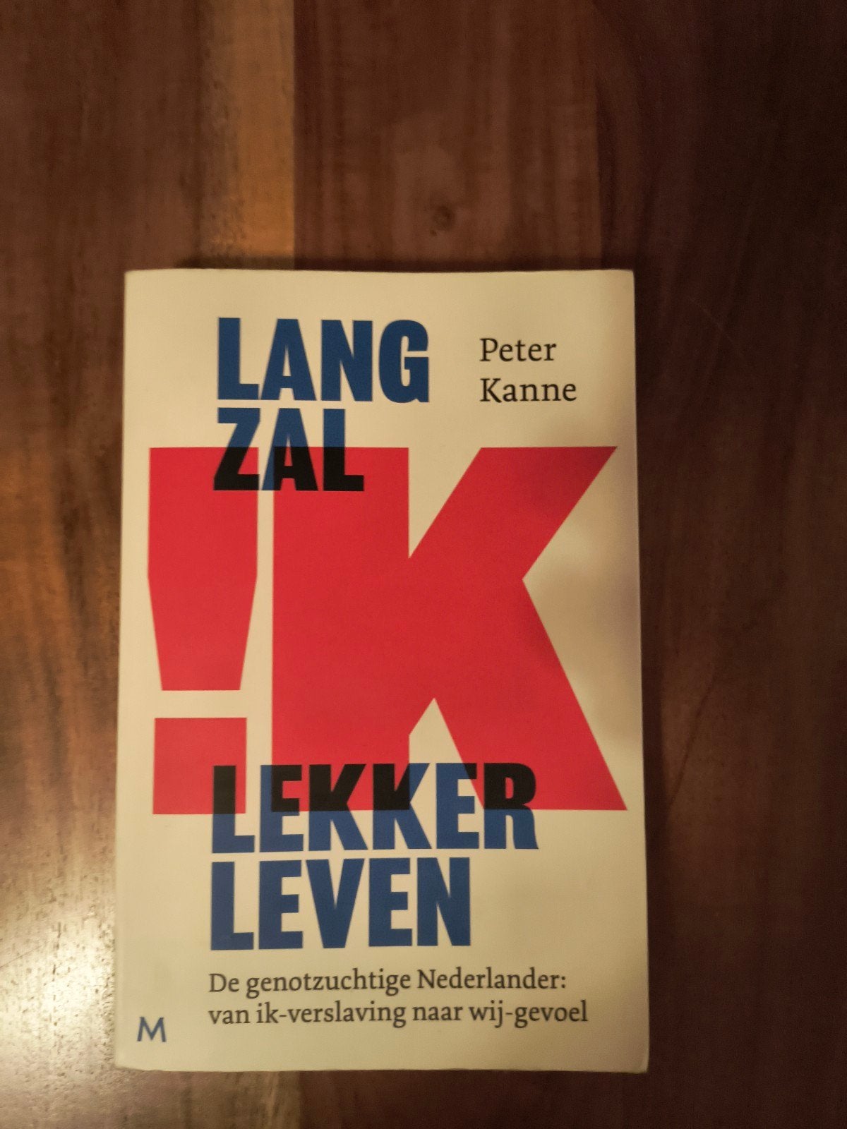 Lang zal ik lekker leven - Peter Kanne (zeer goede staat), Boeken, Literatuur, Gelezen, Nederland, Ophalen of Verzenden