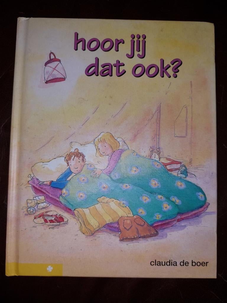 Hoor jij dat ook? - Claudia de Boer (Kinderboek), Boeken, Kinderboeken | Jeugd | onder 10 jaar, Zo goed als nieuw, Fictie algemeen