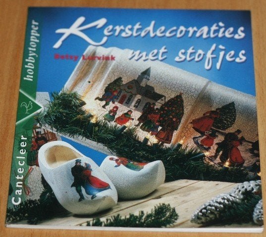 Kerstdecoraties Met Stofjes - Betsy Lurvink - cht2016, Ophalen of Verzenden, Zo goed als nieuw, Borduren en Naaien