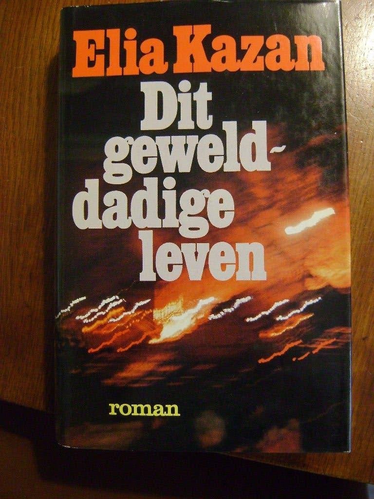 ELIA KAZAN Dit gewelddadige leven, Boeken, Ophalen of Verzenden, Gelezen