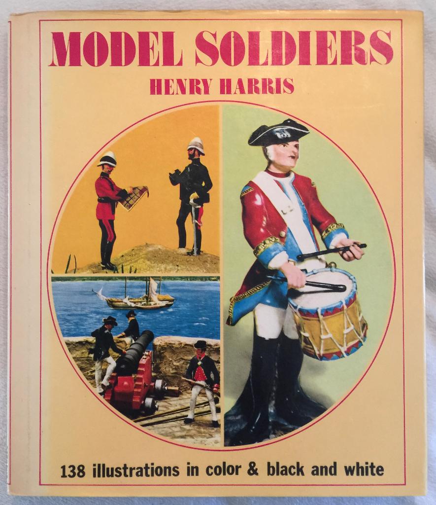 Boek Model Soldiers Henry Harris modelbouw soldaatjes, Verzenden, Zo goed als nieuw, 1:50 of kleiner, Figuur of Figuren