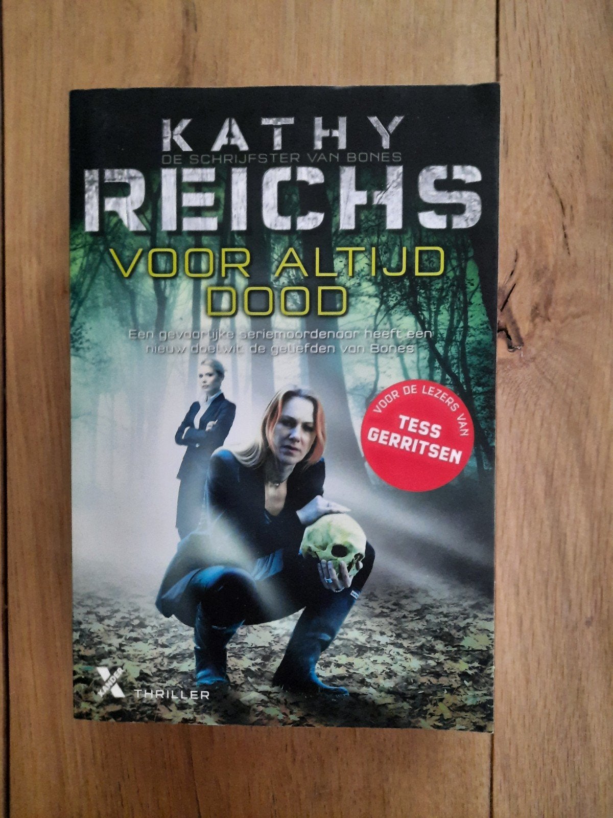 Kathy Reichs: Voor altijd dood.
NIEUW, Ophalen of Verzenden, Nieuw, Kathy Reichs, Nederland