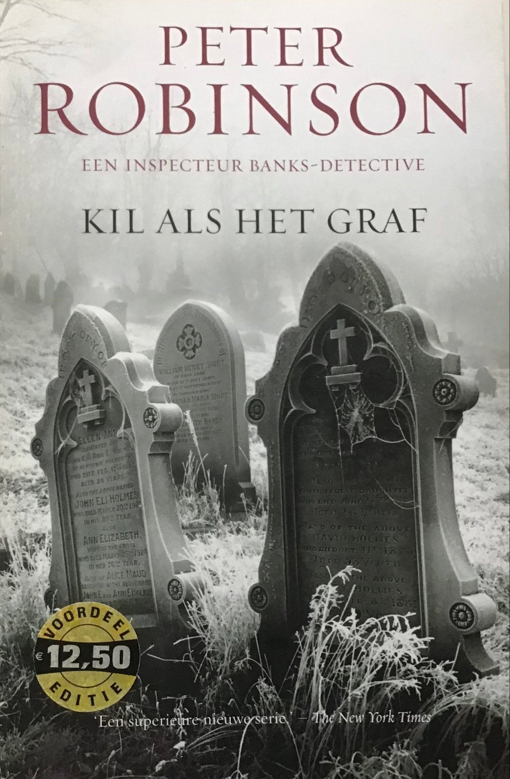 Kil als het graf - Peter Robinson (Inspecteur Banks-detectiv, Ophalen of Verzenden, Gelezen
