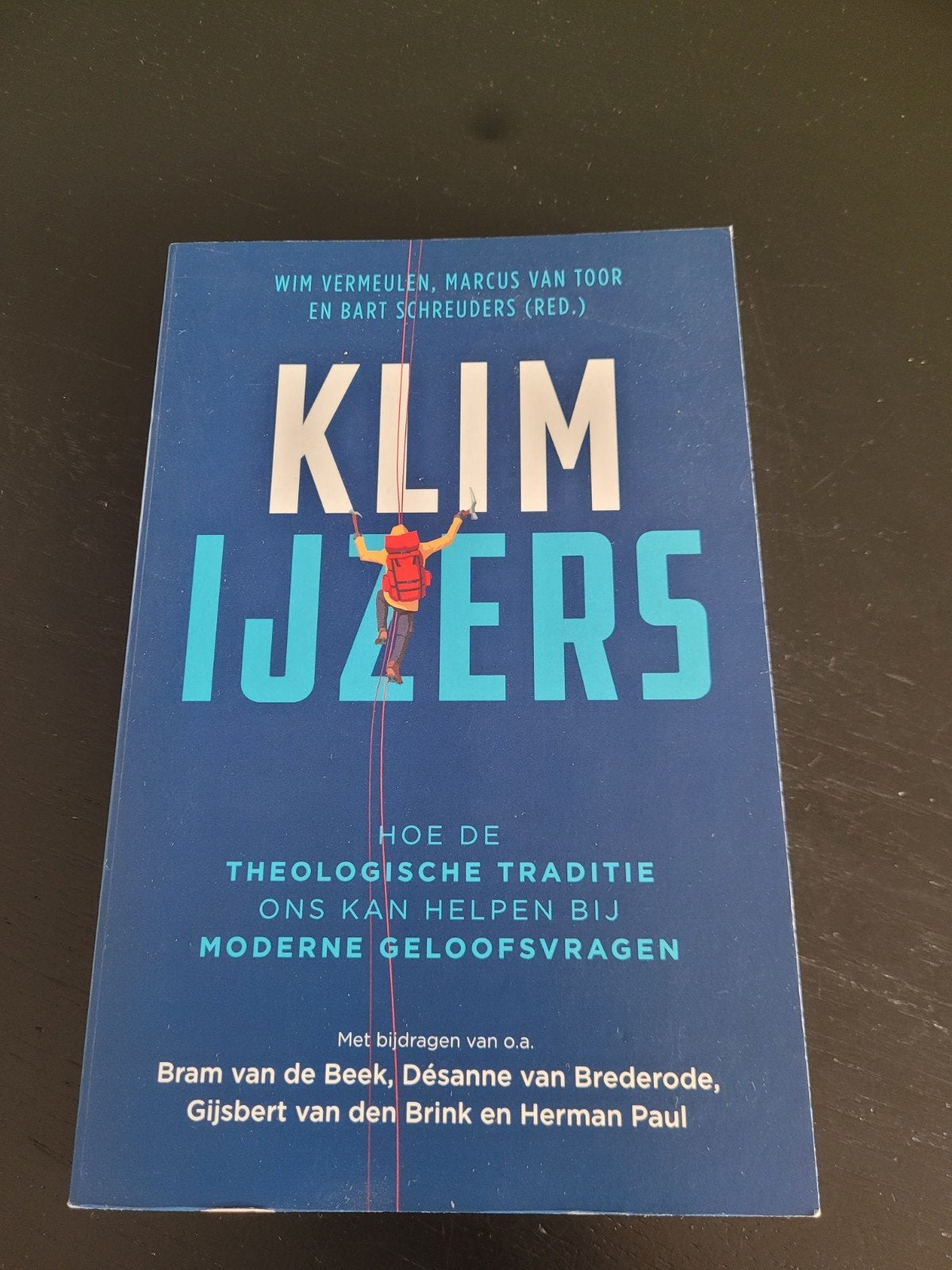 Wim Vermeulen - Klimijzers, Ophalen of Verzenden, Zo goed als nieuw, Wim Vermeulen; Marcus van Toor; Bart Schreuders