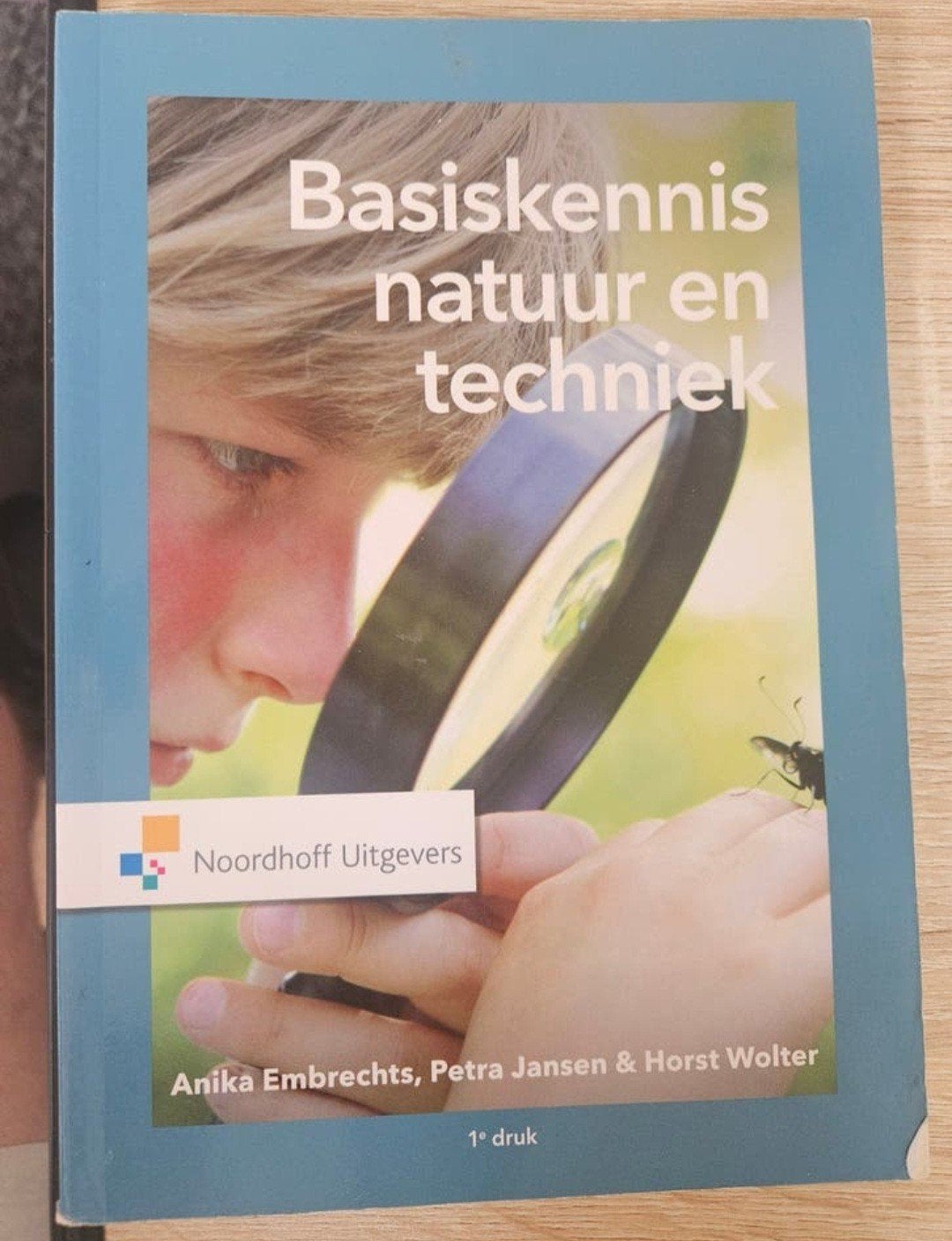 Basiskennis natuur en techniek - Anika Embrechts, Ophalen of Verzenden, Zo goed als nieuw, Overige onderwerpen, Anika Embrechts, Petra Jansen & Horst Wolter
