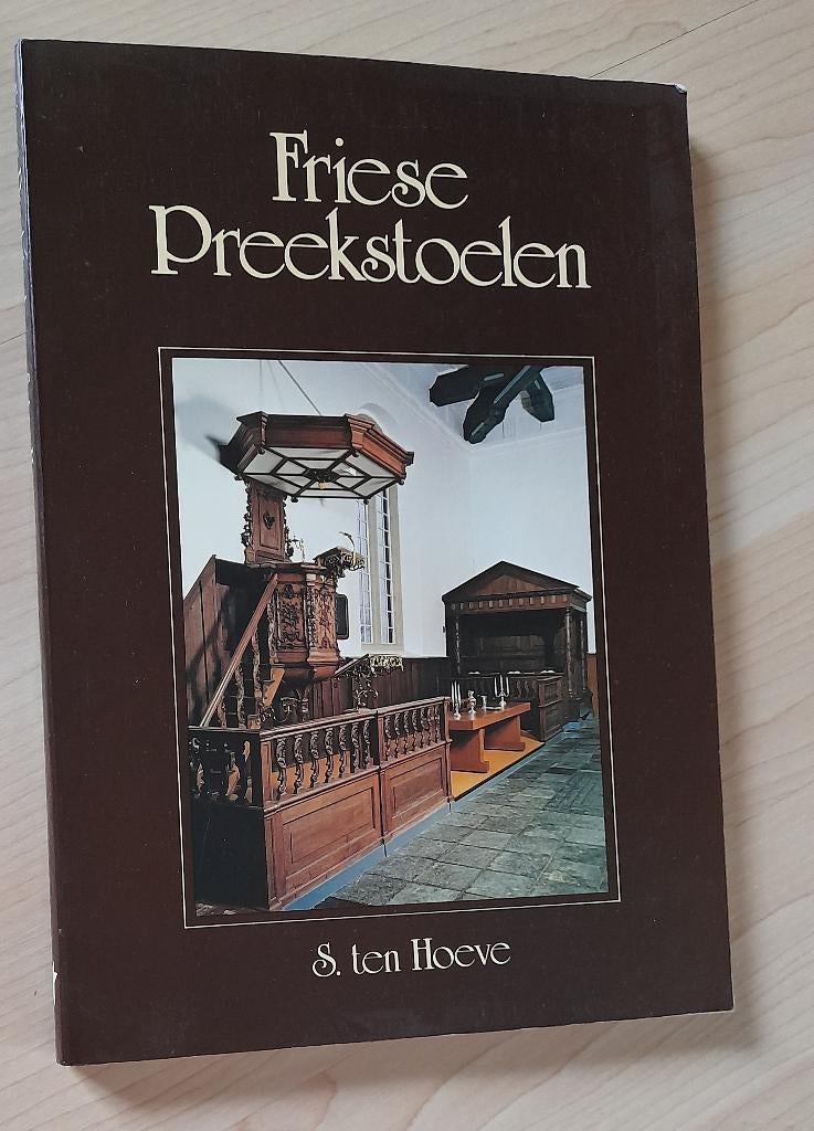 FRIESE PREEKSTOELEN  S ten Hoeve, Boeken, Ophalen of Verzenden, Gelezen