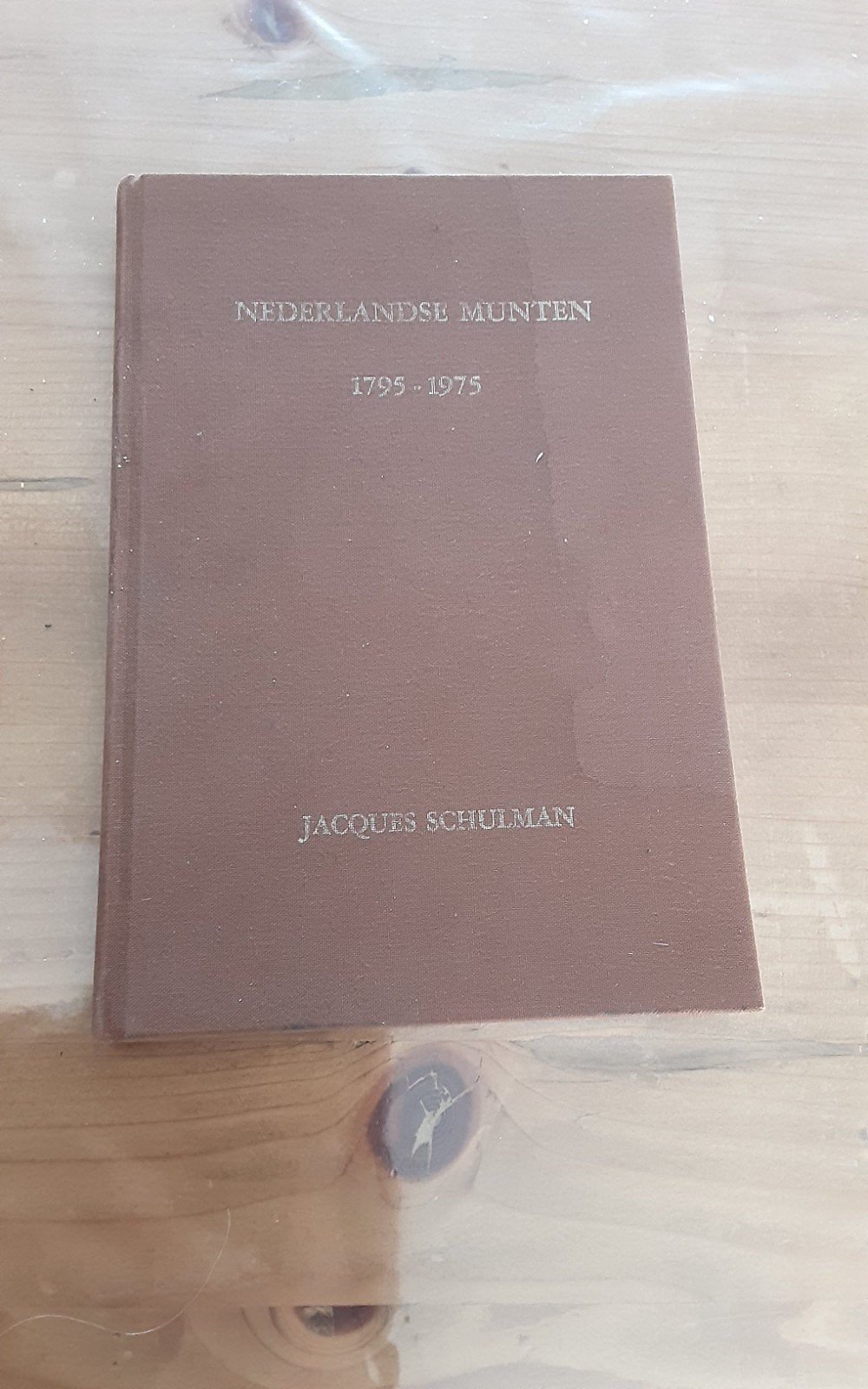 Handboek Nederlandse Munten 1795-1975 - Jacques Schulman, Ophalen of Verzenden