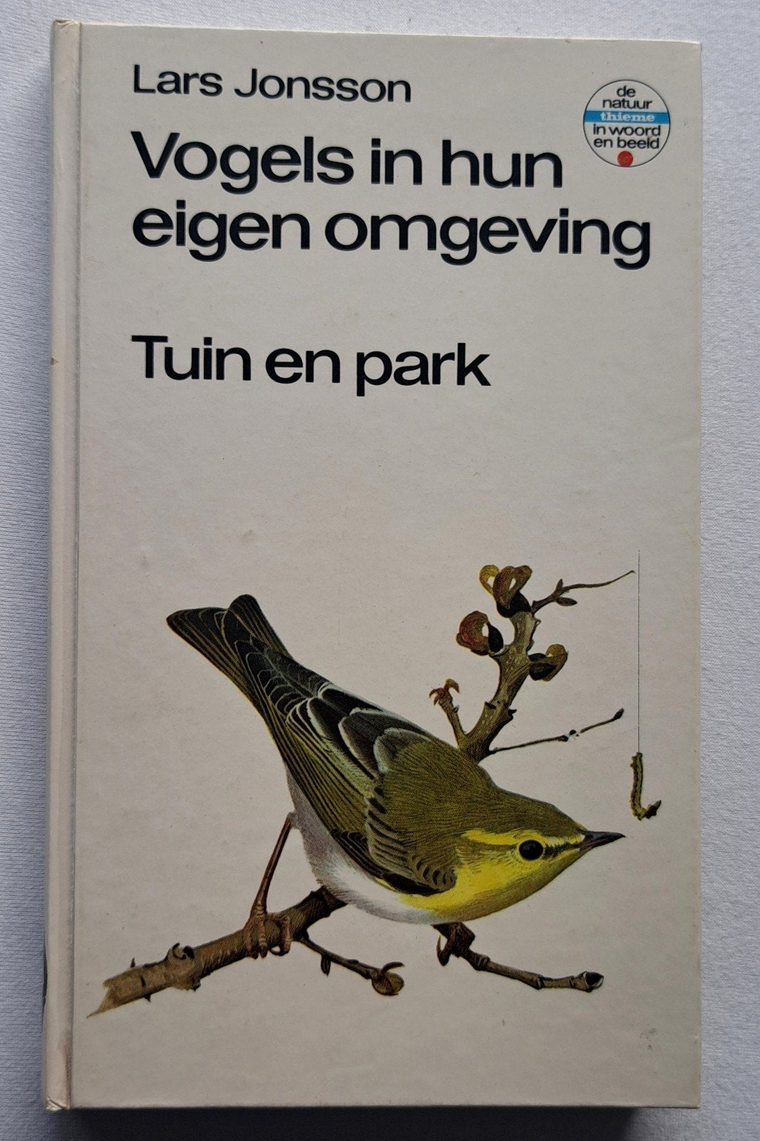 Vogels in eigen omgeving tuin en park, Boeken, Natuur, Nieuw, Ophalen of Verzenden, Lars Jonsson, Vogels