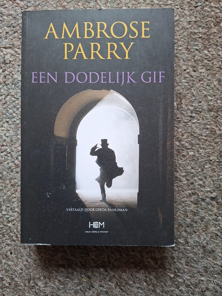 Een dodelijk gif/historische misdaadroman, Verzenden, Zo goed als nieuw, Ambrose Parry