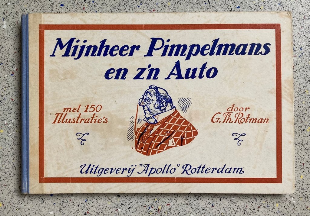 Mijnheer Pimpelmans en z'n Auto - G.Th. Rotman (1933 ), Gelezen, G.Th. Rotman, Verzenden, Eén stripboek