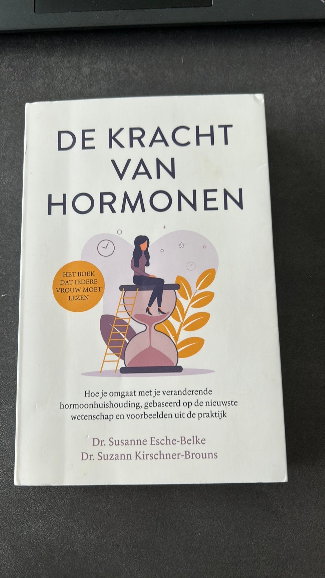 De kracht van hormonen, Boeken, Ophalen of Verzenden, Zo goed als nieuw, Susanne Esche-Belke; Suzann Kirschner-Brouns