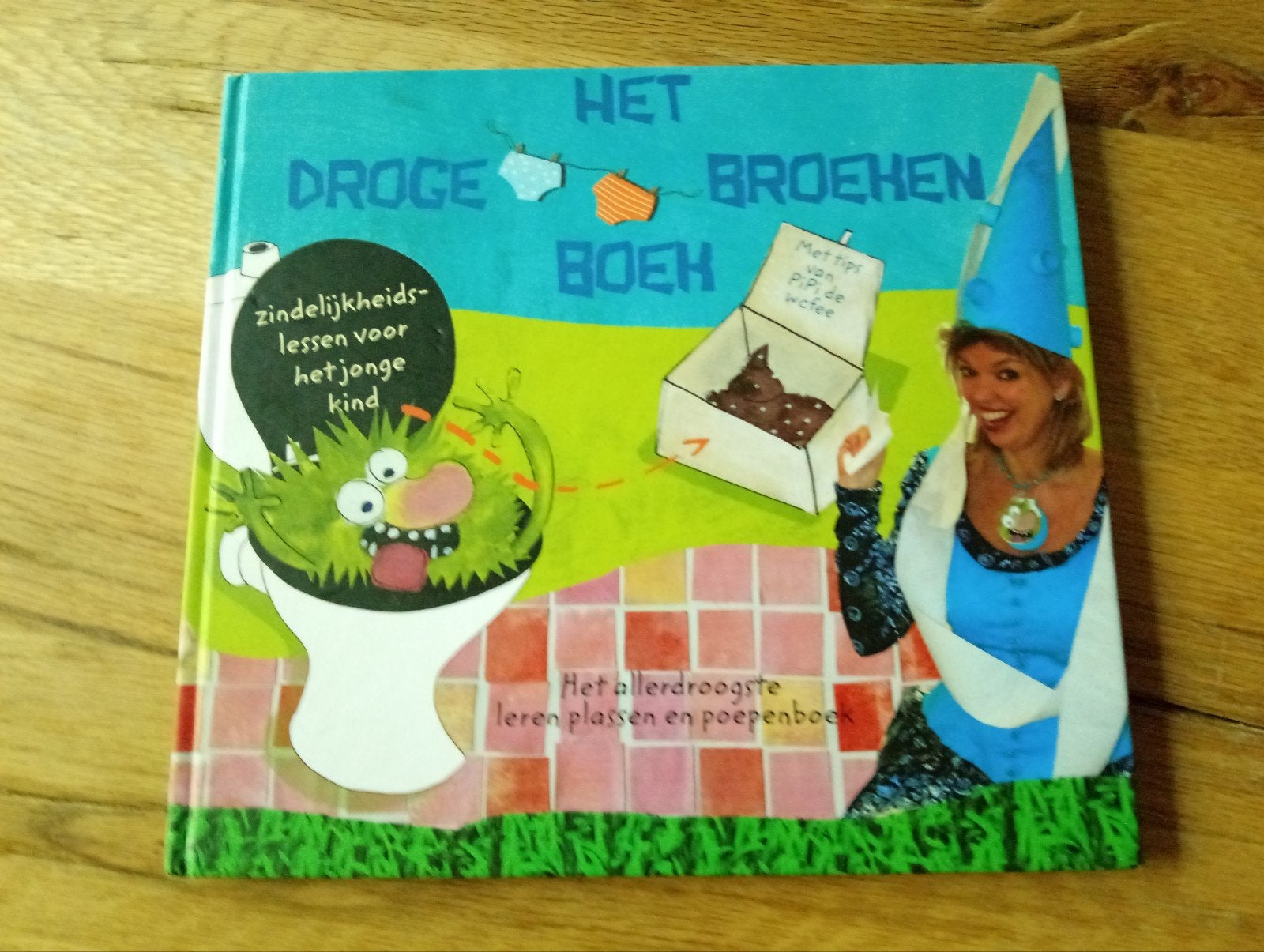 Het Droge Broeken Boek: Zindelijkheidslessen voor kinderen, Gelezen, Non-fictie, Jongen of Meisje, Ophalen of Verzenden