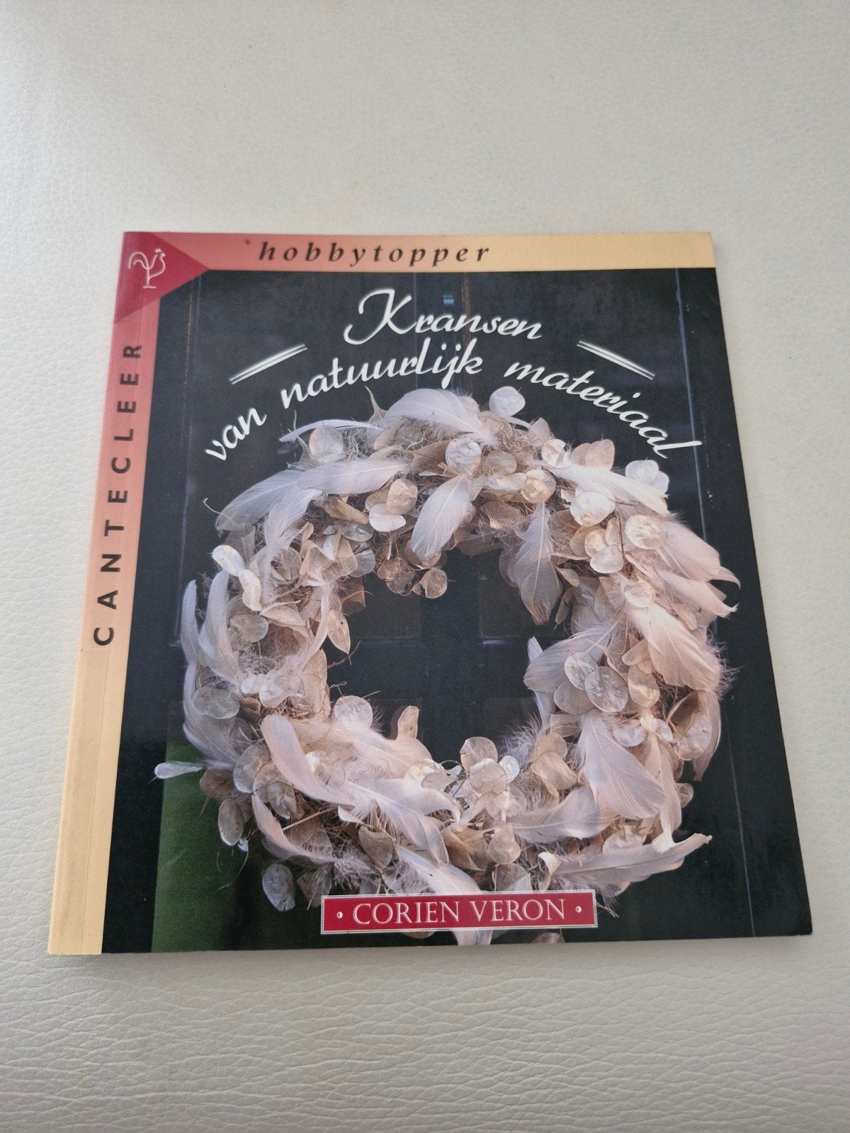 2x Hobbyboeken: Kransen & Decoraties met Veren, Boeken, Ophalen of Verzenden, Gelezen, Overige onderwerpen, Corien Veron, Anneke Vestering