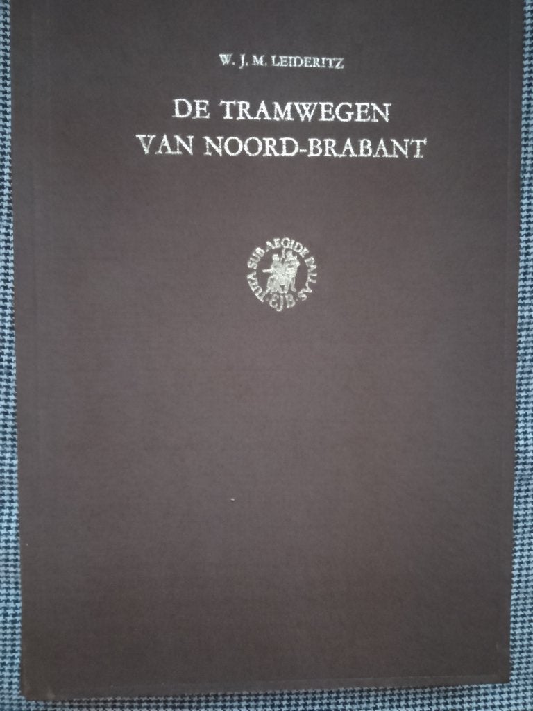 De tramwegen van Noord-Brabant, Ophalen of Verzenden, Zo goed als nieuw