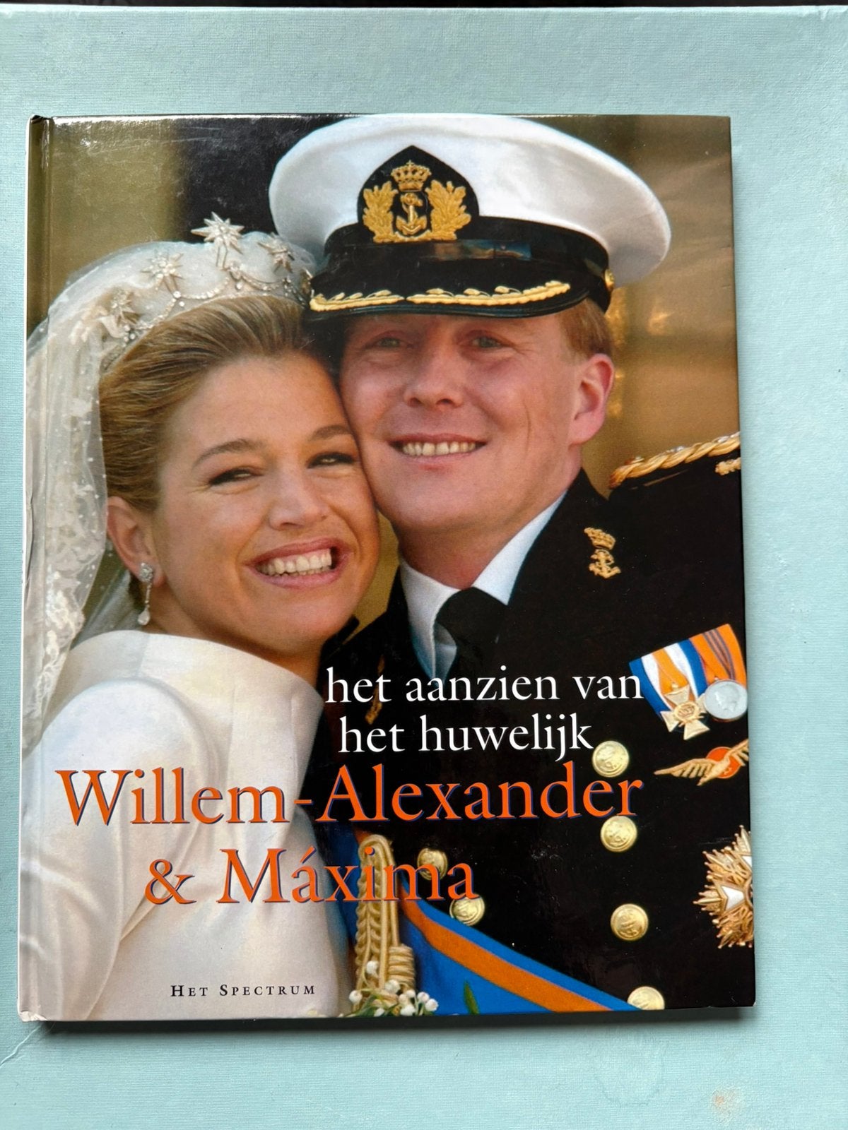 Boek over het huwelijk van Willem Alexander en Maxima, Ophalen of Verzenden, Zo goed als nieuw, Tijdschrift of Boek