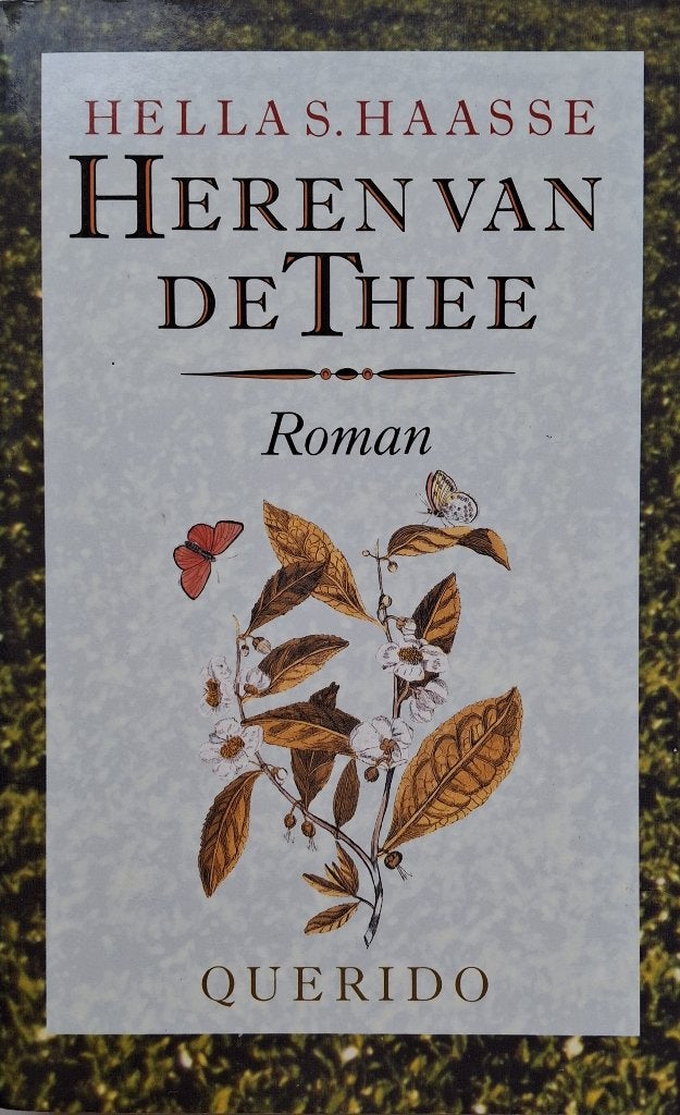 Hella S. Haasse - Heren van de Thee (Ex.3), Ophalen of Verzenden, Gelezen, Nederland