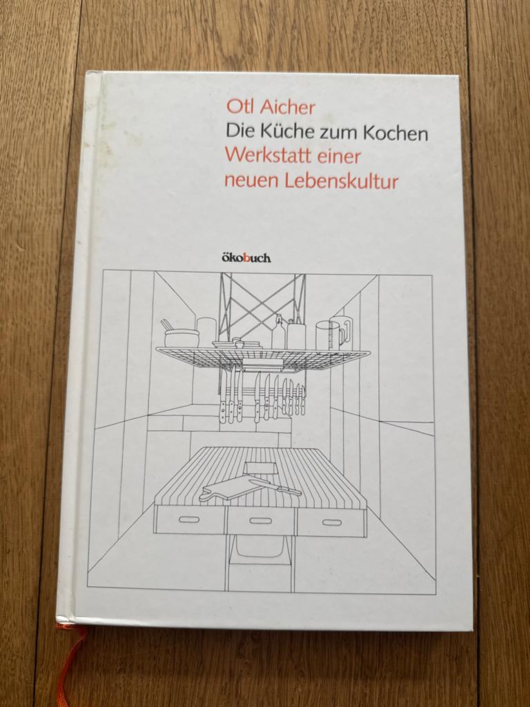 OtL Aicher: Die Küche zum Kochen - Werkstatt einer neuen Leb, Ophalen of Verzenden, Zo goed als nieuw