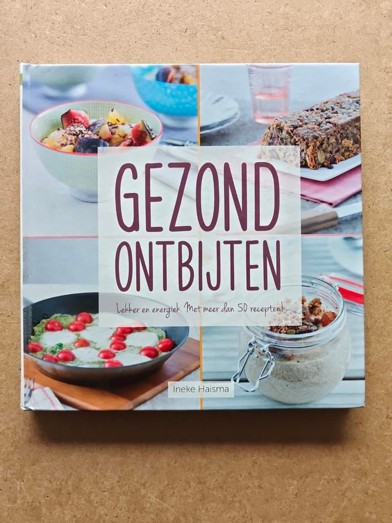 Gezond Ontbijten - Lekker en energiek (I. Haisma), Boeken, Ineke Haisma, Ophalen of Verzenden, Zo goed als nieuw, Voorgerechten en Soepen