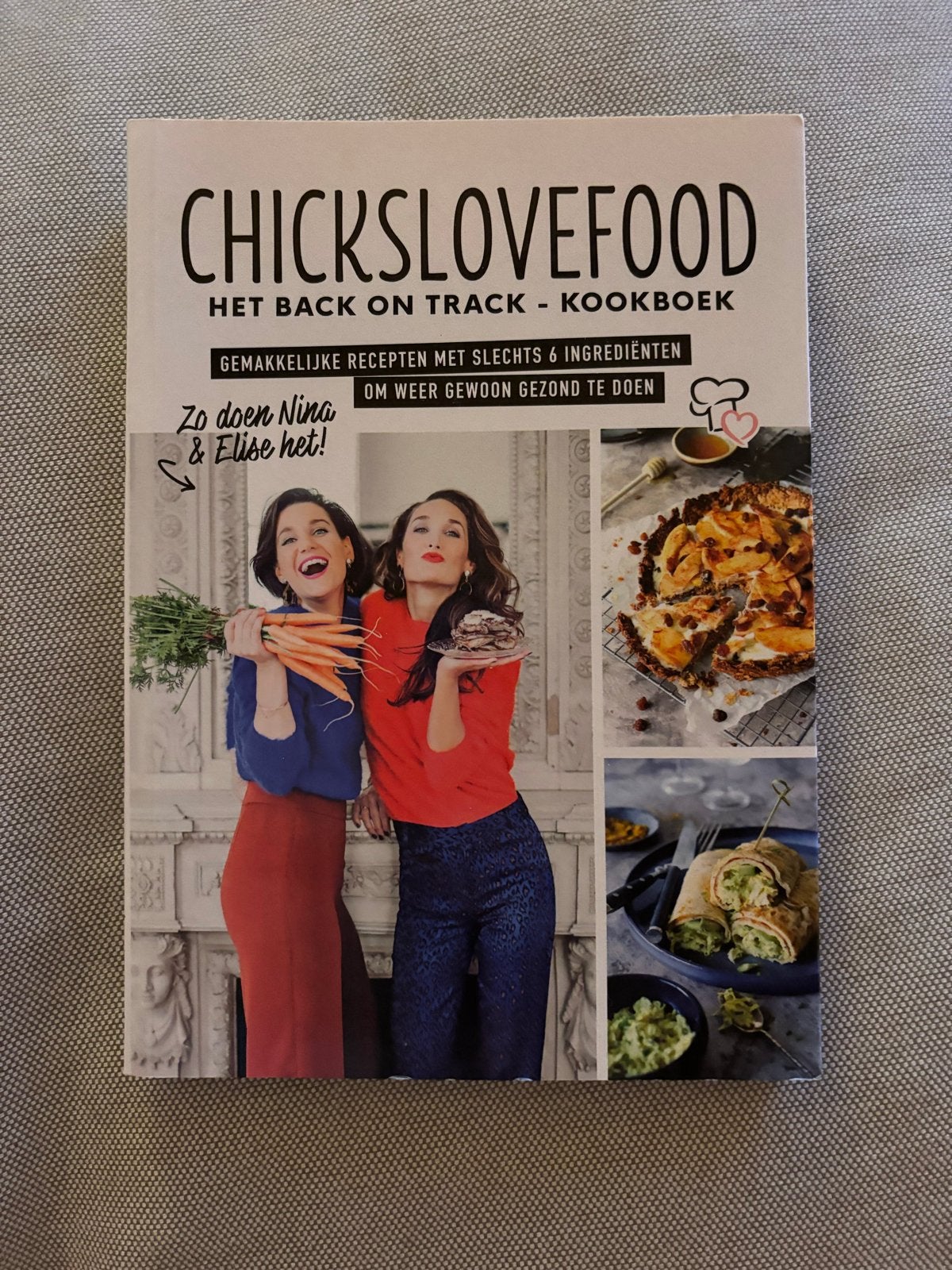 Chickslovefood Het Back on Track Kookboek, Boeken, Kookboeken, Voorgerechten en Soepen, Ophalen of Verzenden, Zo goed als nieuw