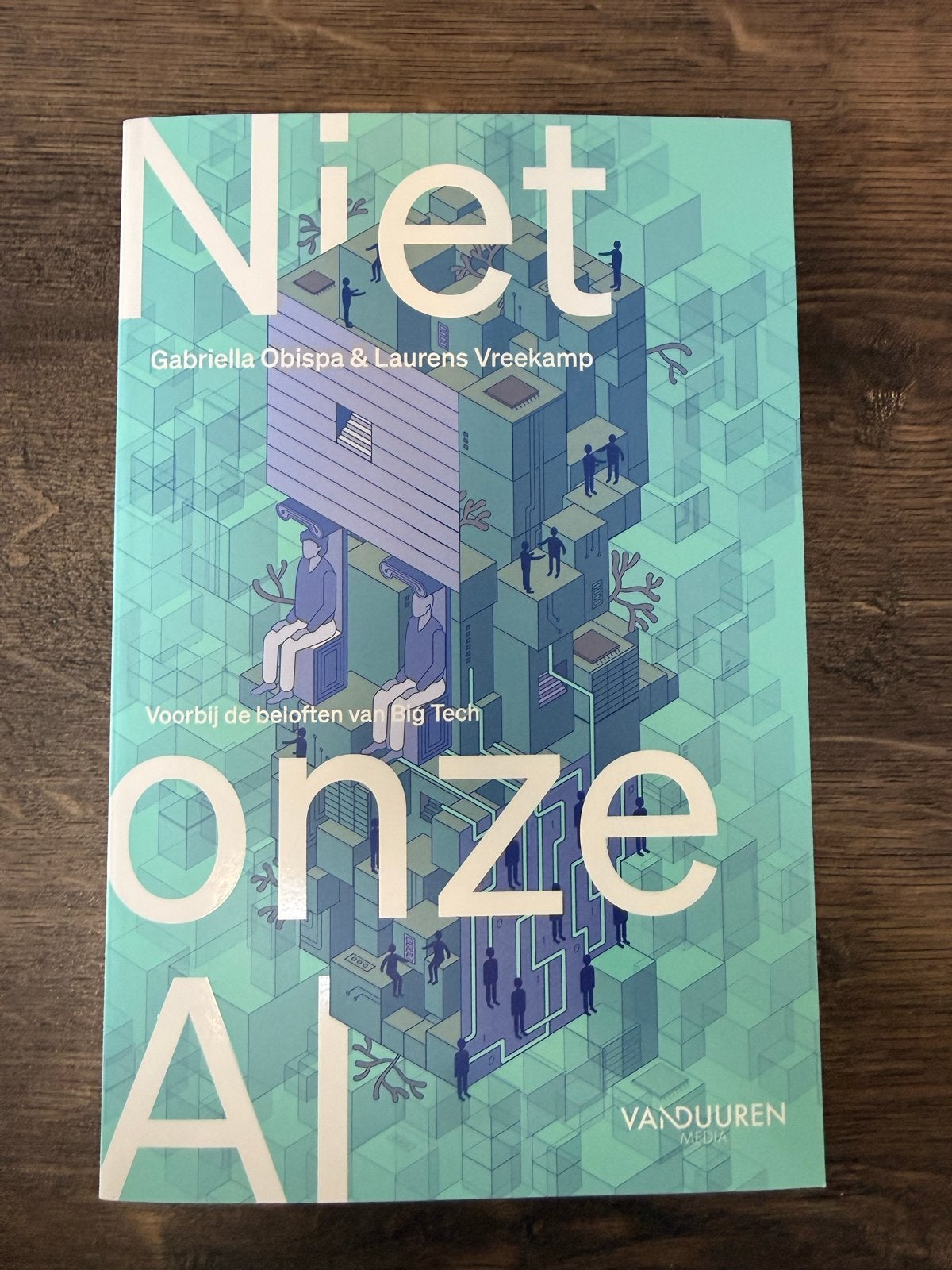 Niet onze AI: Voorbij de beloften van Big Tech, Boeken, Ophalen of Verzenden, Zo goed als nieuw, Nederland