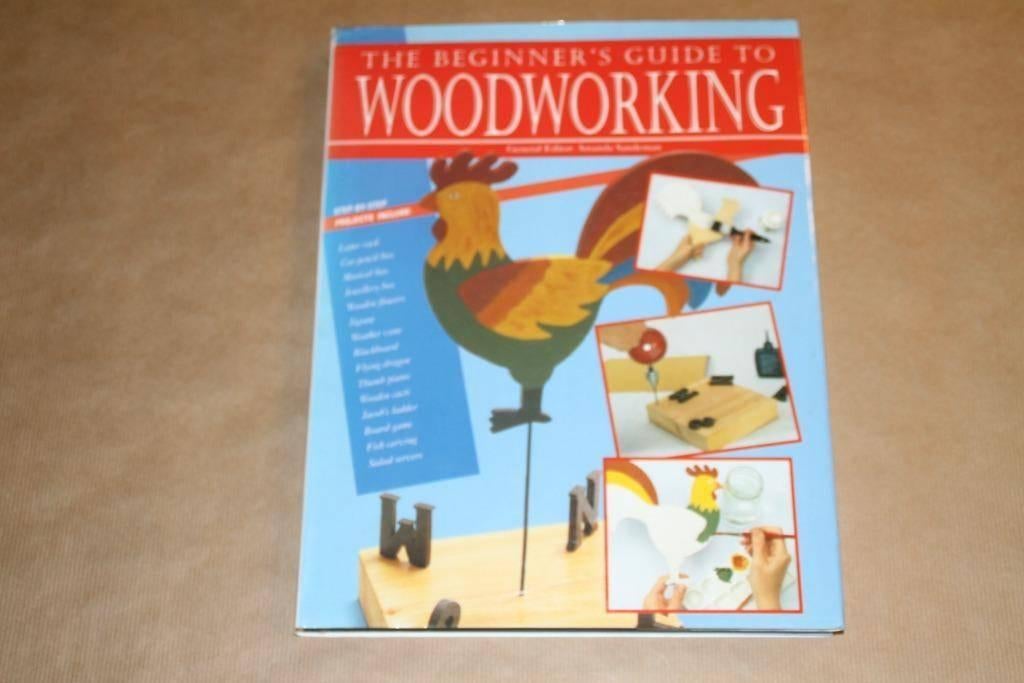 The Beginner\'s Guide to Woodworking, Ophalen of Verzenden, Gelezen