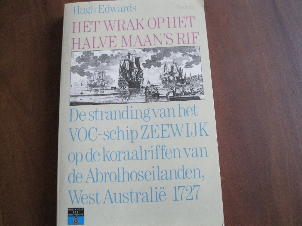 Het wrak op het halvemaandsrif, Gelezen, Ophalen of Verzenden, Hugh Edwards, 17e en 18e eeuw