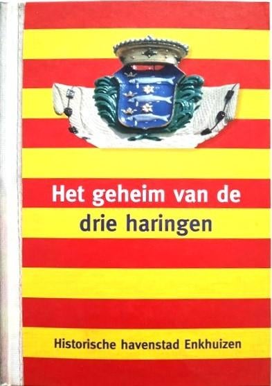Haentjens – Het geheim v.d. drie haringen Visserij Enkhuizen, Ophalen, Kaart, Foto of Prent