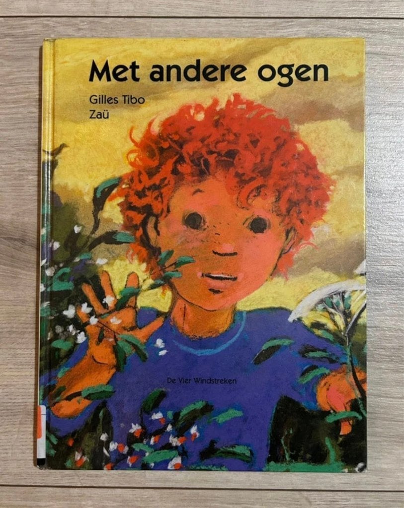 Met andere ogen - Gilles Tibo - De Vier Windstreken, Boeken, Ophalen of Verzenden, Gelezen, Fictie algemeen, Voorleesboek