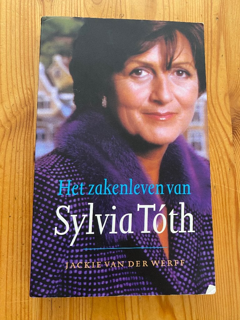 Het zakenleven van Sylvia Toth Jackie van der Werff, Ophalen of Verzenden, Gelezen