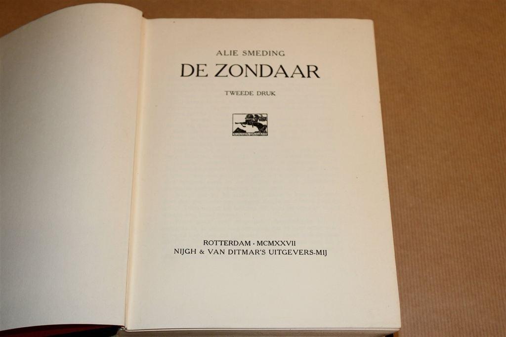 De Zondaar — Alie Smeding [1927] — Antieke Roman, Boeken, Ophalen of Verzenden, Gelezen