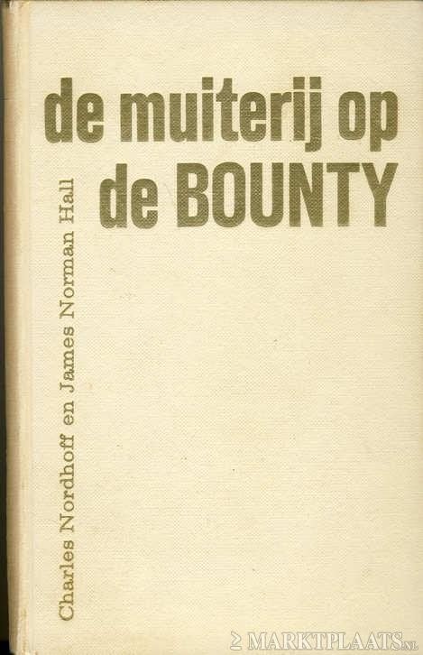De muiterij op de BOUNTY- C.Noordhoff /James N.Hall (qwe), Boeken, Ophalen of Verzenden, Gelezen
