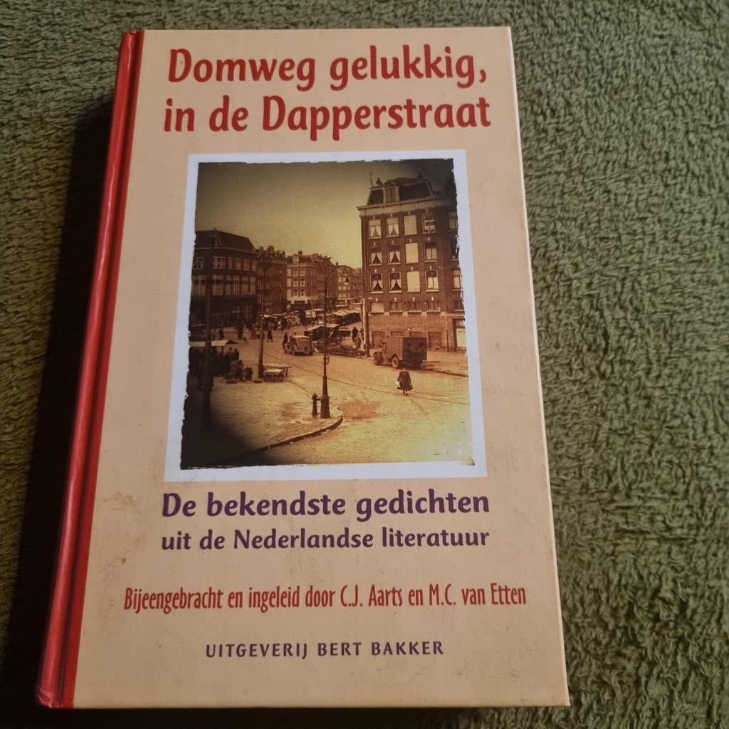 Domweg gelukkig, in de Dapperstraat - Gedichten, Ophalen of Verzenden, Gelezen, C.J. Aarts en M.C. van Etten, Meerdere auteurs