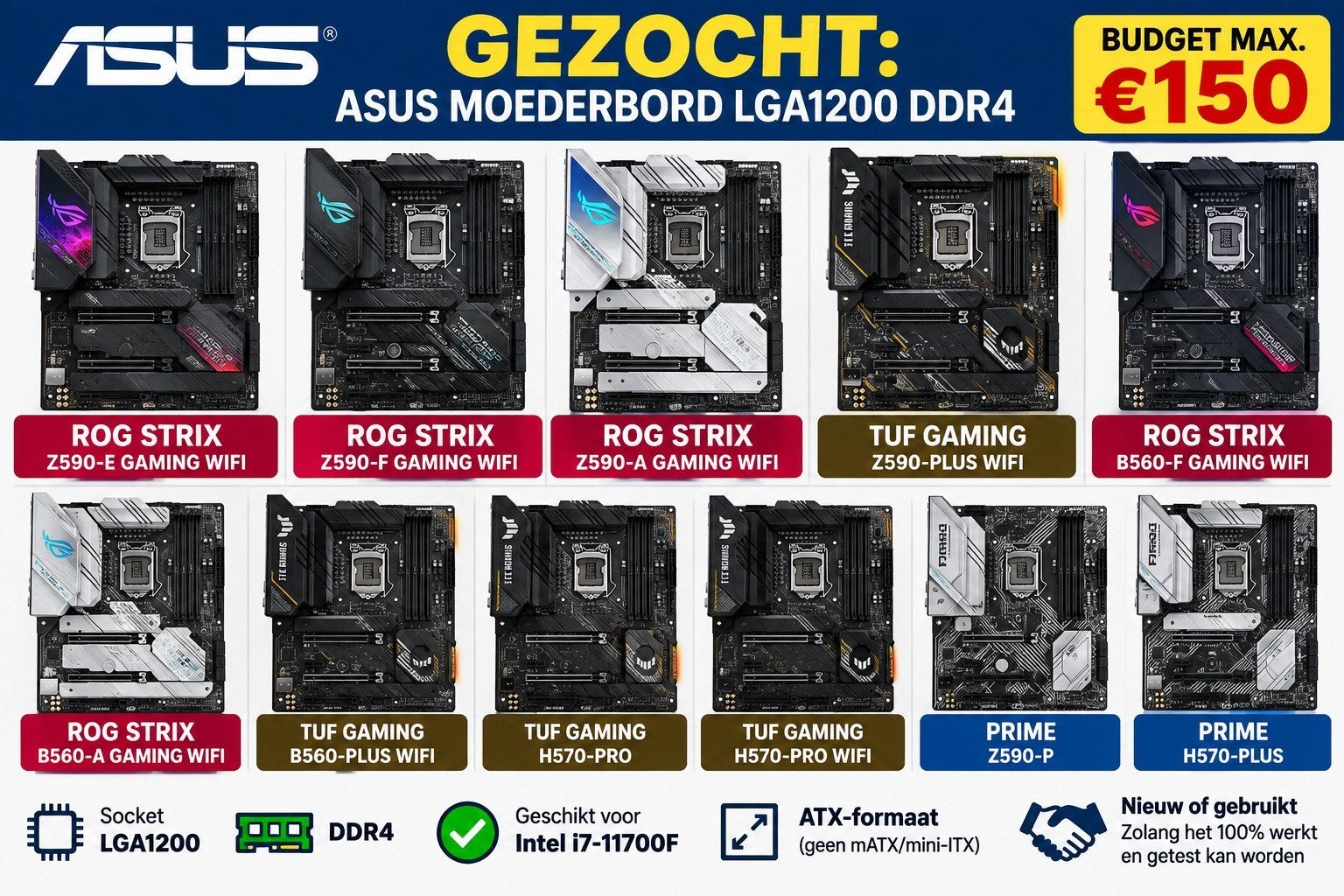 GEZOCHT: ASUS moederbord LGA1200 DDR4, Computers en Software, Gebruikt, DDR4, Ophalen of Verzenden, ATX