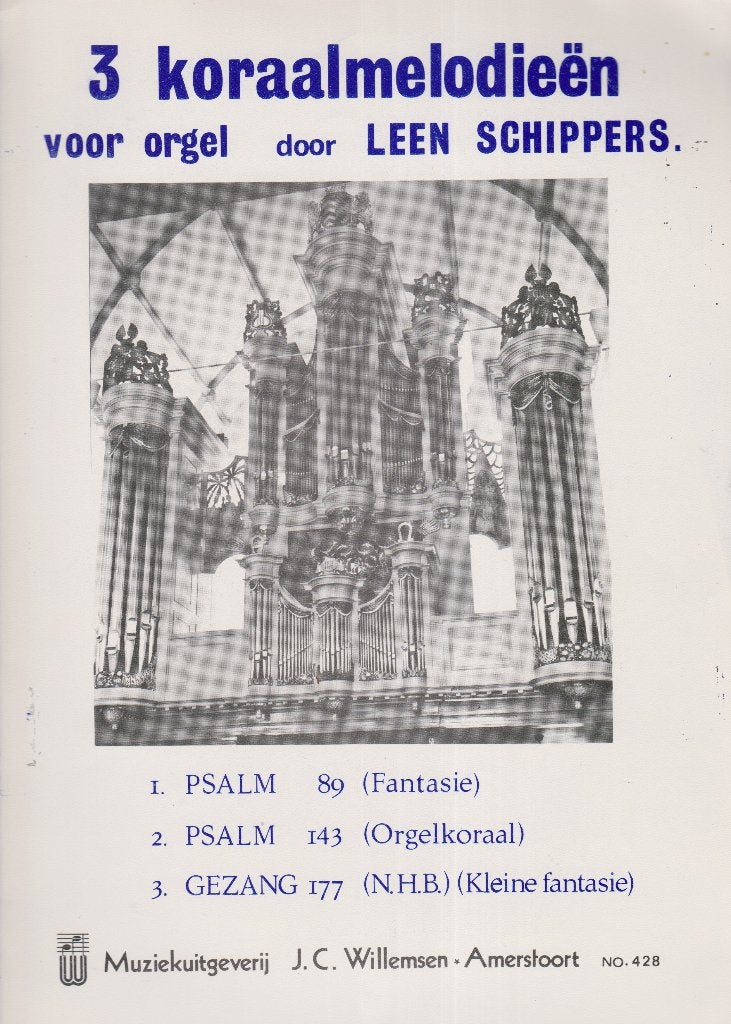 LEEN SCHIPPERS - 3 koraalmelodieen voor orgel, Muziek en Instrumenten, Bladmuziek, Orgel, Gebruikt, Ophalen of Verzenden, Religie en Gospel