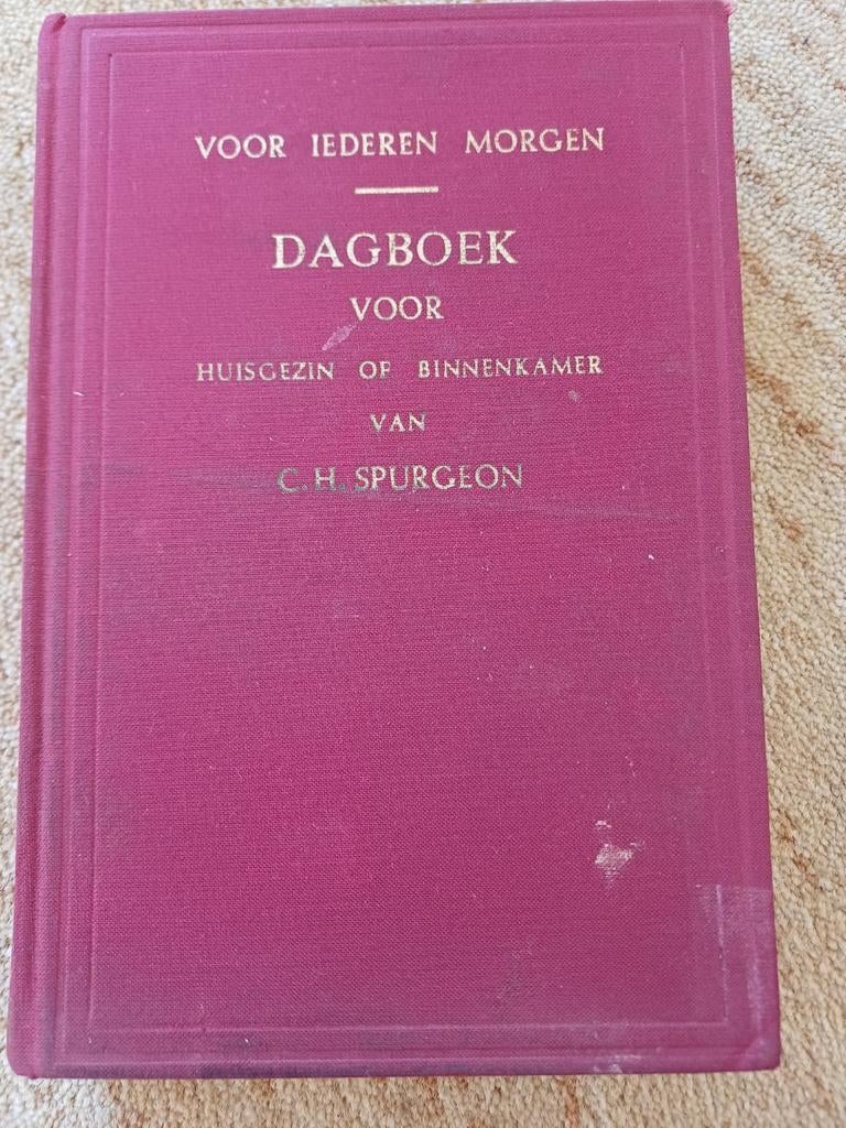 Dagboek voor Iederen Morgen - C.H. Spurgeon, Antiek en Kunst, Antiek | Boeken en Bijbels, Ophalen of Verzenden, C.H. Spurgeon