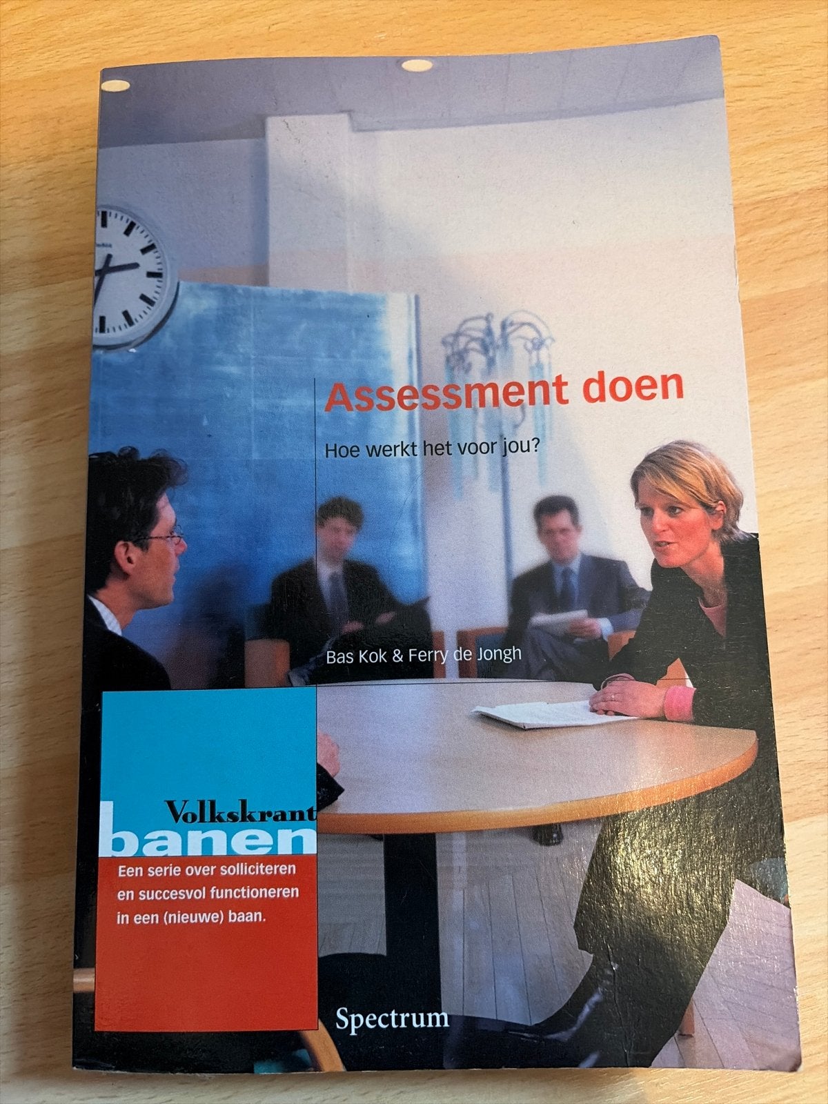 Assessment doen: Hoe werkt het voor jou? (Bas Kok & Ferry de, Ophalen of Verzenden, Gamma, Zo goed als nieuw, Niet van toepassing