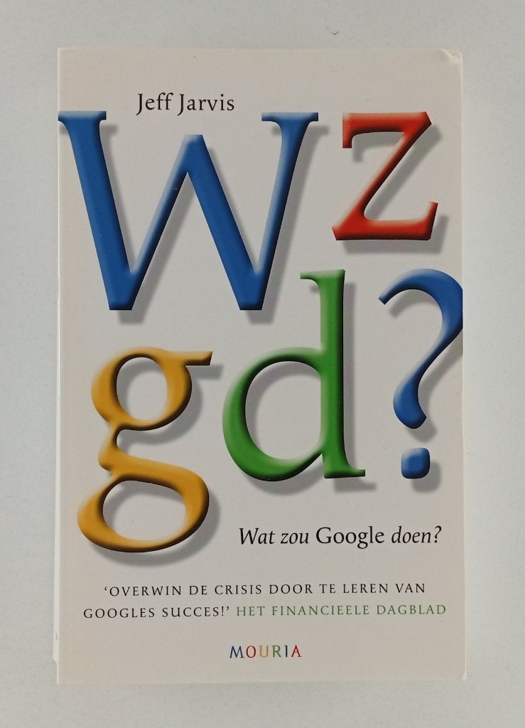 Jarvis, Jef - Wzgd? / wat zou Google doen?, Boeken, Verzenden, Gelezen, Management