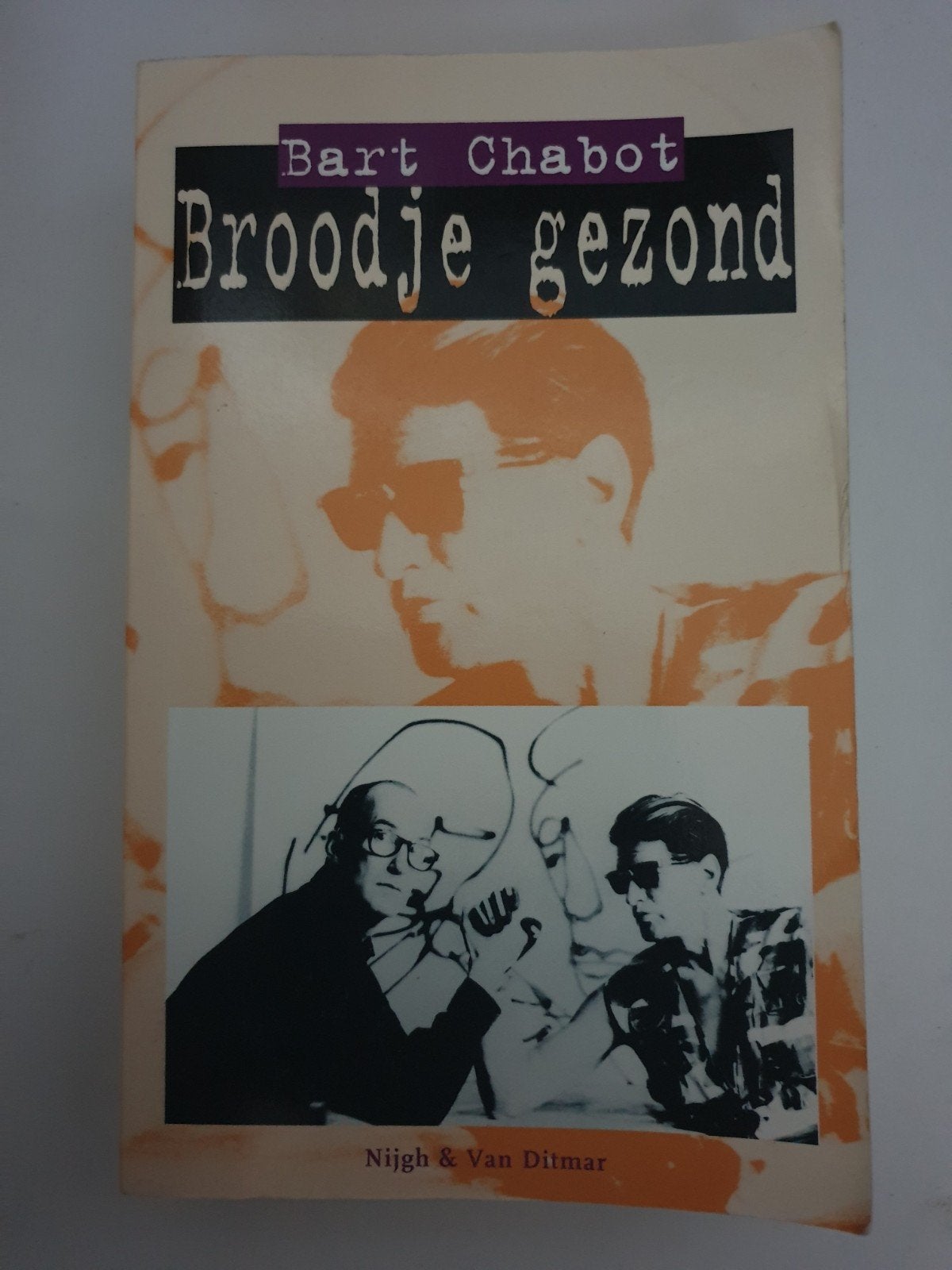 Bart Chabot - Broodje gezond (Paperback), Ophalen of Verzenden, Gelezen, Bart Chabot