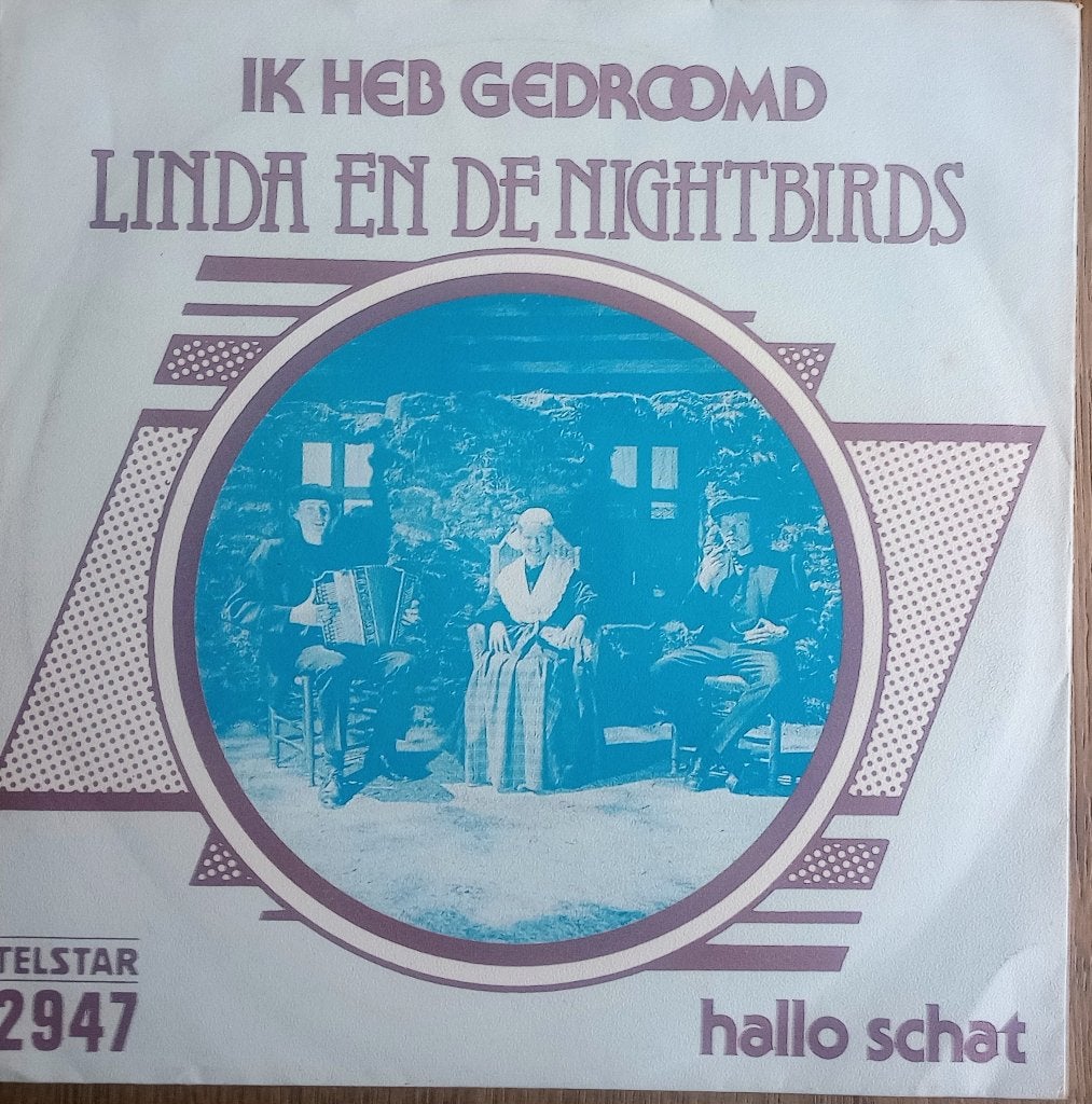 Linda en de Nightbirds - Ik Heb Gedroomd, Gebruikt, 7 inch, Ophalen of Verzenden, Nederlandstalig