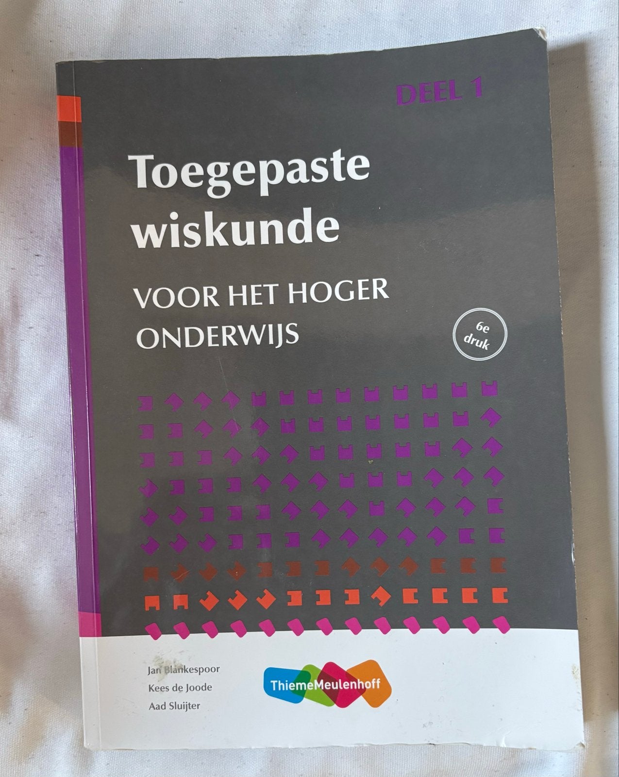 Toegepaste Wiskunde HBO - Deel 1 (6e druk), Ophalen of Verzenden, Beta, Zo goed als nieuw, HBO