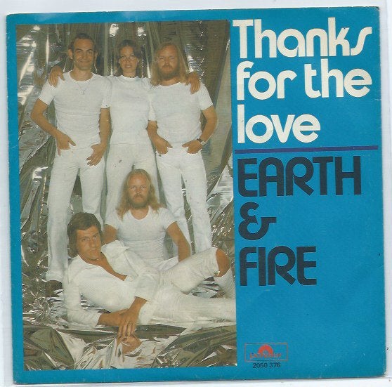 Nederbeat- Earth and Fire- Thanks for the Love, Gebruikt, 7 inch, Ophalen of Verzenden, Pop